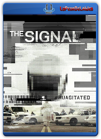 The Signal (2014) BRrip 1080p Latino/Ingles