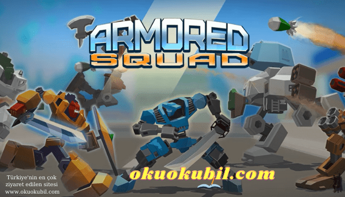 Armored Squad v2.3.1 Mechs vs Robots Para + Kilitler Açık Mod Apk