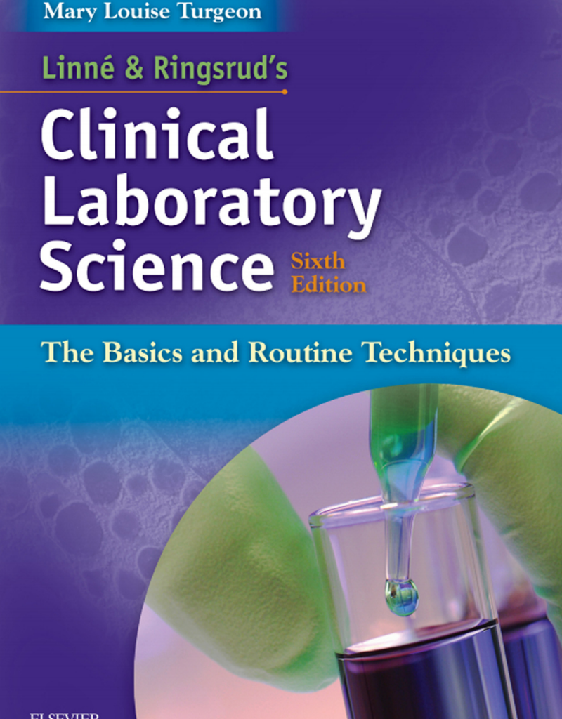Clinical Laboratory Science The Basics and Routine Techniques