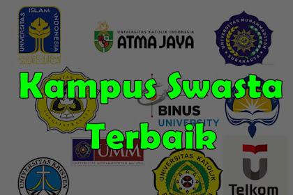 10 Universitas Swasta Terbaik di Indonesia Menurut Kemenristekdikti