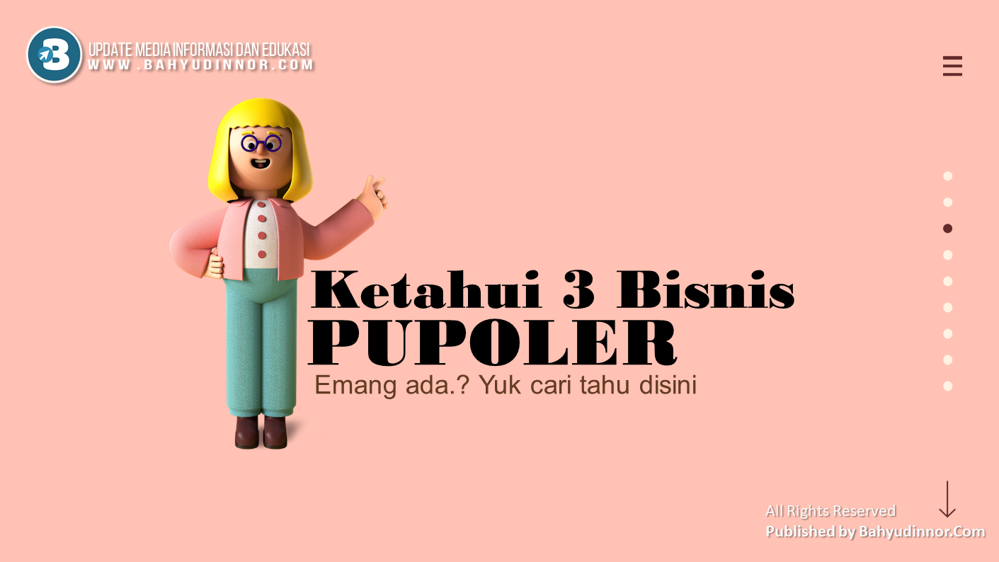 Ketahui Lebih Jauh Mengenai Bisnis Populer Untuk Anda Ketahui Lebih Jauh Mengenai Bisnis Populer Untuk Anda