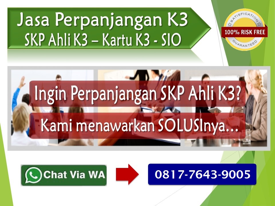 Jasa Pengurusan Perpanjangan SKP Ahli K3/Kartu Lisensi/SIO K3