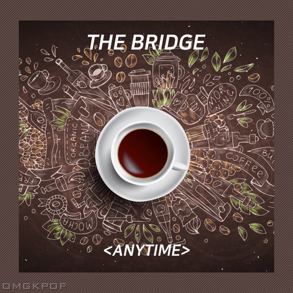 The Bridge – anytime – Single