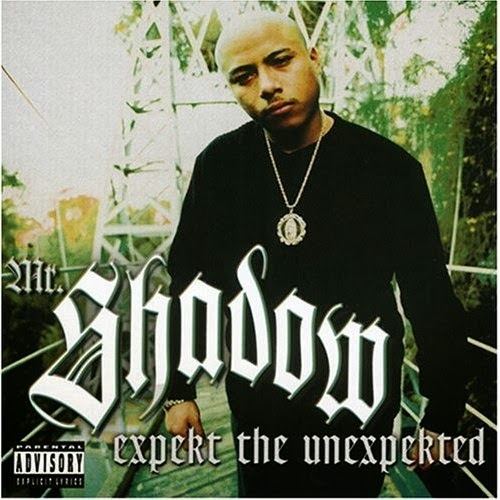 Chicano Rap 2000 Mr Shadow Expekt The Unexpekted