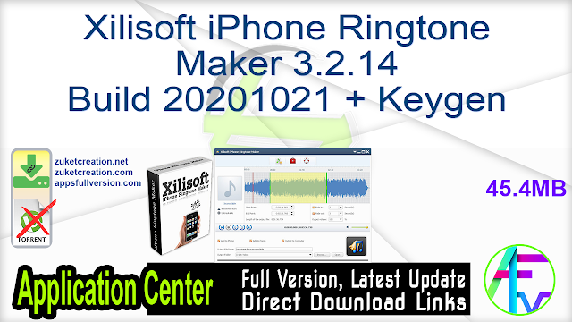 Xilisoft iPhone Ringtone Maker 3.2.14 Build 20201021 + Keygen