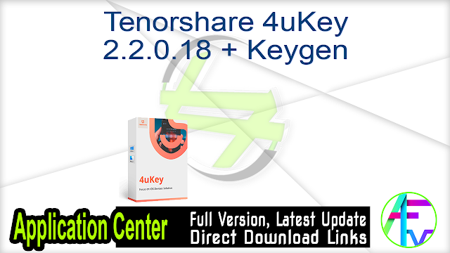 Tenorshare 4uKey 2.2.0.18 + Keygen