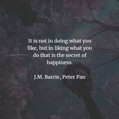 Famous Peter Pan quotes and sayings by J.M. Barrie