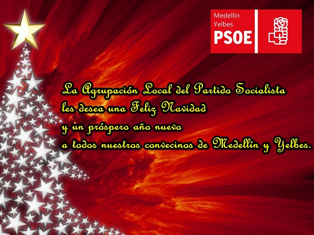 PSOE MEDELLÍN-YELBES: FELICITACIÓN NAVIDEÑA PSOE MEDELLÍN-YELBES