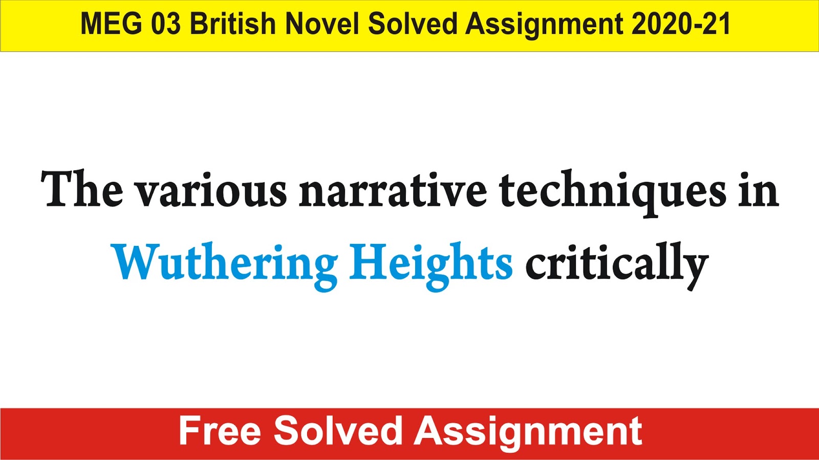 The Various Narrative Techniques In Wuthering Heights Critically My Exam Solution