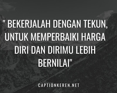 kata-kata semangat kerja untuk motivator diri kata-kata semangat kerja