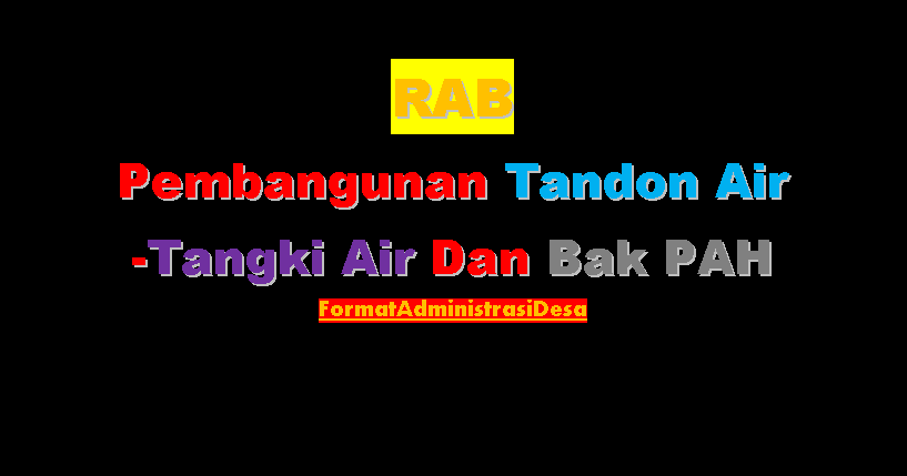 Contoh RAB Pembangunan Tandon AirTangki Air Dan Bak PAH