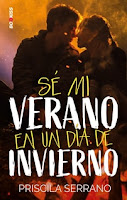 Sé mi verano en un día de invierno, Priscila Serrano Sé mi verano en un día de invierno, Priscila Serrano