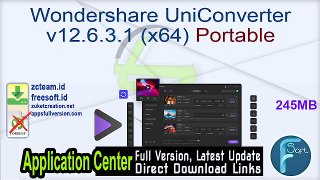Wondershare UniConverter v12.6.3.1 (x64) Portable _ZcTeam.id