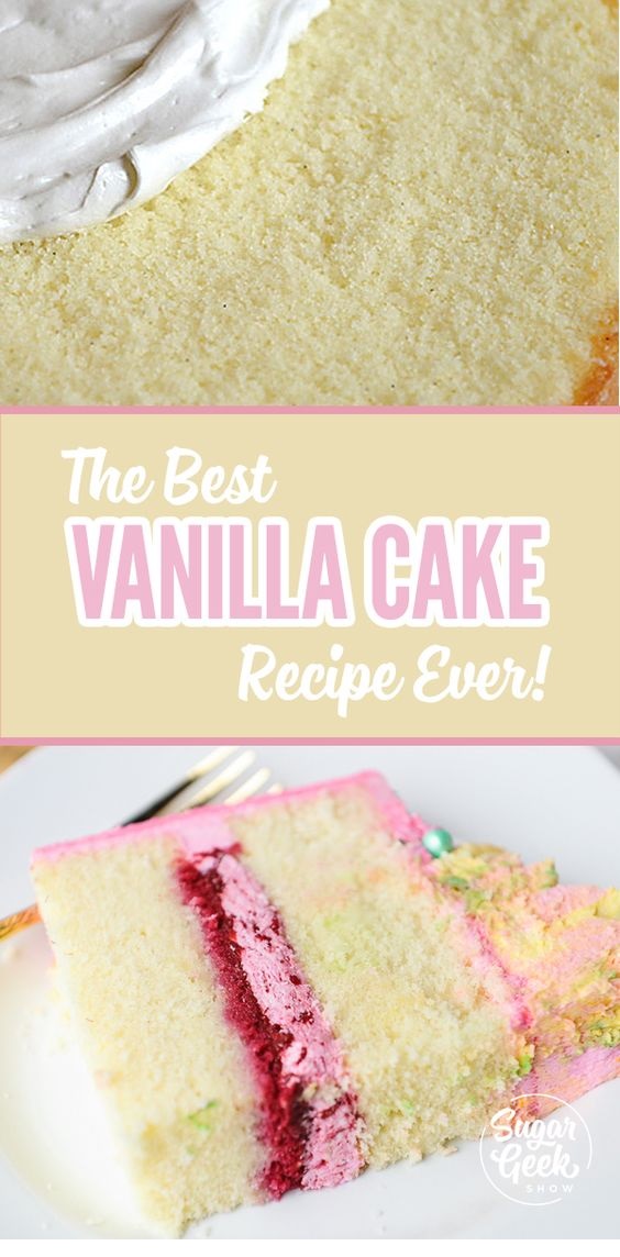 The Best Vanilla Cake Recipe (From Scratch) Updated 2019