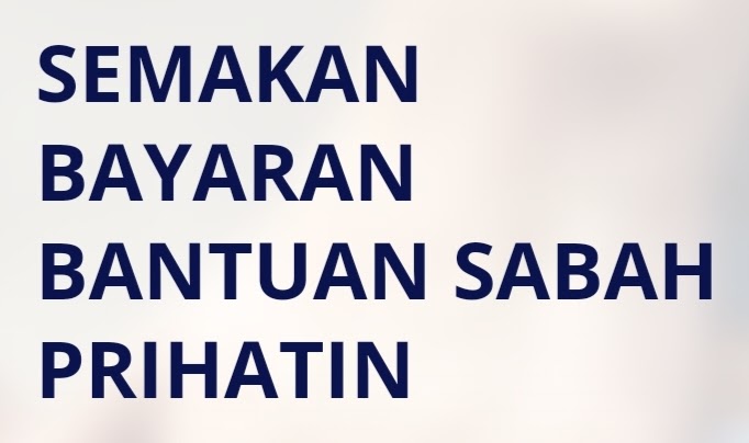 Sabah 3.0 bantuan semakan prihatin BSP 3.0: