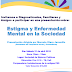 Grupo de Apoyo Bipolares en Cali. "Estigma y enfermedad mental en la Sociedad" Sábado 21 de Abril de 2018. Hora: 10:00 am a 12:00 pm. Lugar: Sociedad de Mejoras Publicas. Valor Donación: $10.000