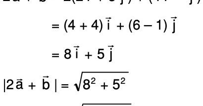 Diketahui vektor a = 2 i + 3 j dan b = 4 i – j. Panjang vektor 2a + b