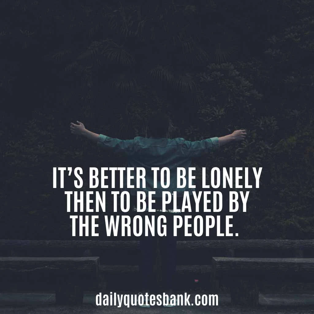 150 Be Proud Quotes About Single Life Happy