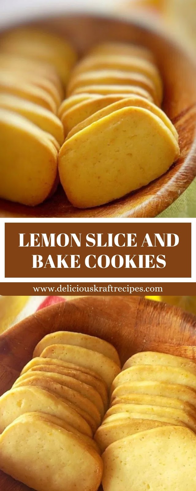 LEMON SLICE AND BAKE COOKIES LEMON SLICE AND BAKE COOKIES