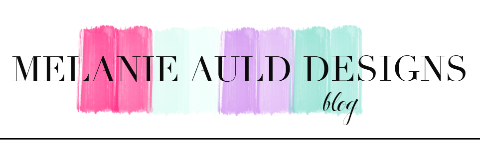 Melanie Auld Designs Blog