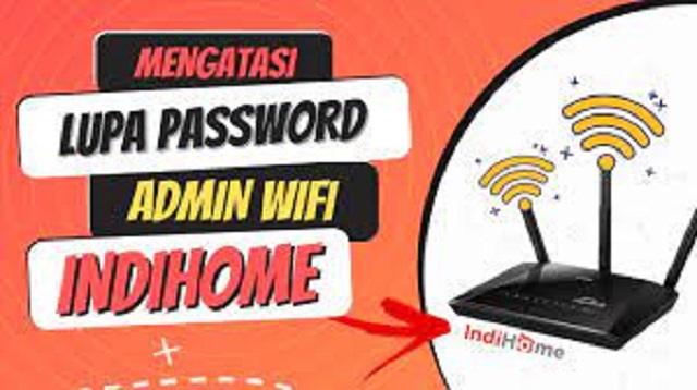Cara Mengatasi Lupa Password IndiHome