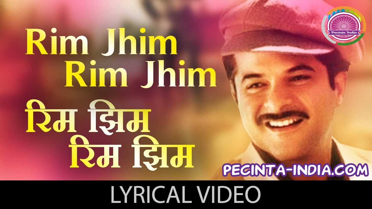 Lirik Lagu Rim Jhim Rim Jhim dan Artinya (1942 A Love