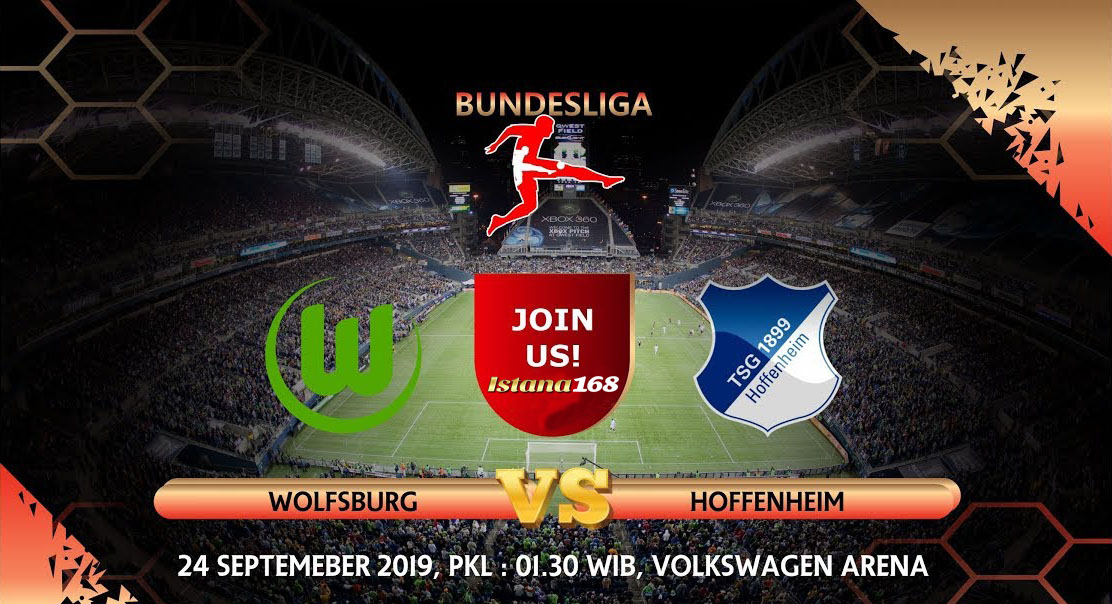 Prediksi Wolfsburg Vs Hoffenheim 24 September 2019