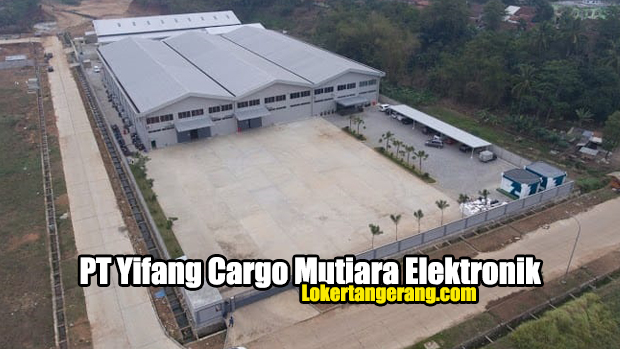 PT Yifang Cargo Mutiara Elektronik PT Yifang Cargo Mutiara Elektronik