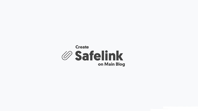 Tạo safelink-liên kết an toàn trên blog chính
