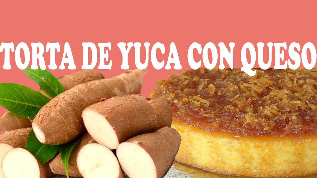 4 simples pasos para preparar torta de yuca tipo quesillo con queso