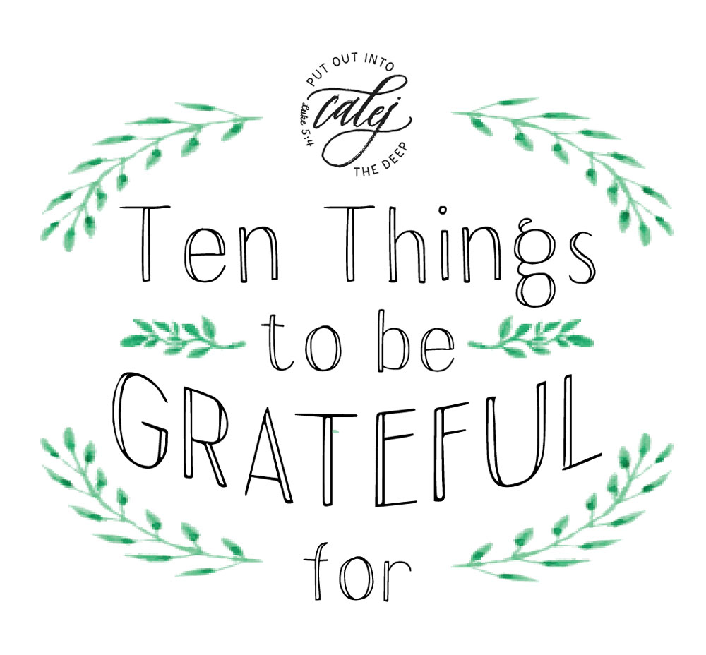 10 Things to be Grateful for