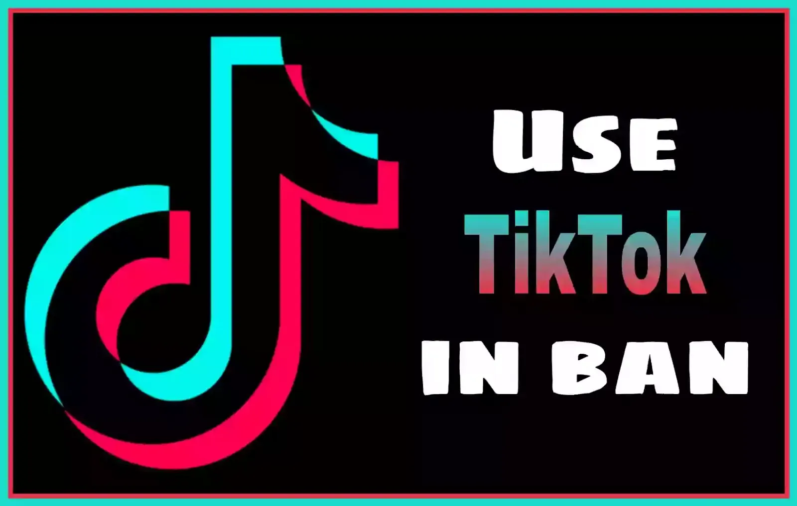 use%2Btiktok%2Bin%2Bban