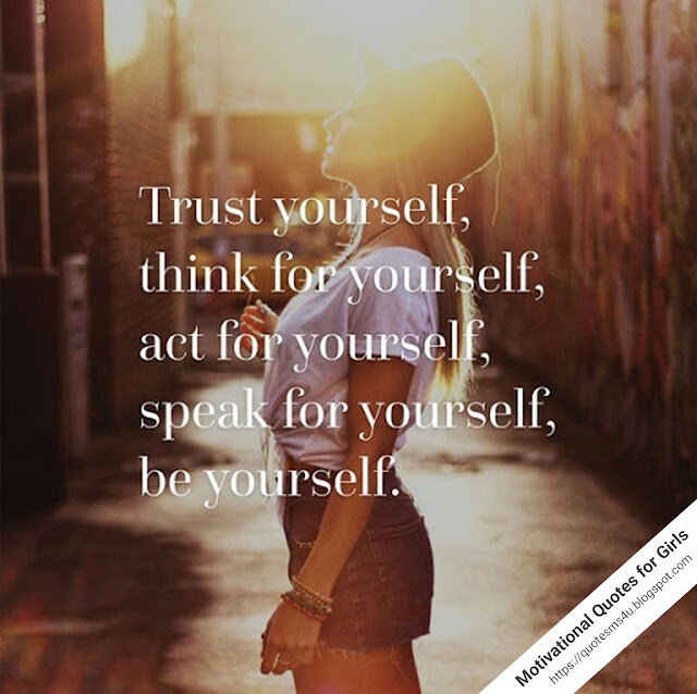 Quote Sms and Message Blog Best 40 Motivational Quotes for Girls on