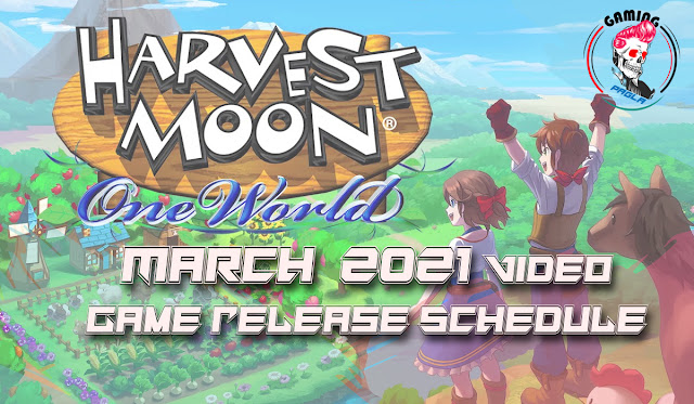 March 2021 Video Game Release Schedule