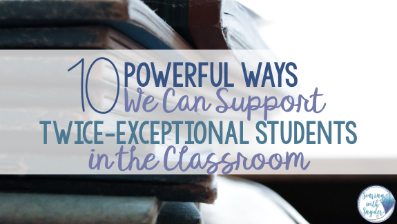 Free To Be 2e Supporting Twice >> Ten Powerful Ways We Can Support Twice Exceptional Children In The Free To Be 2e Supporting Twice >> Ten Powerful Ways We Can Support Twice Exceptional Children In The