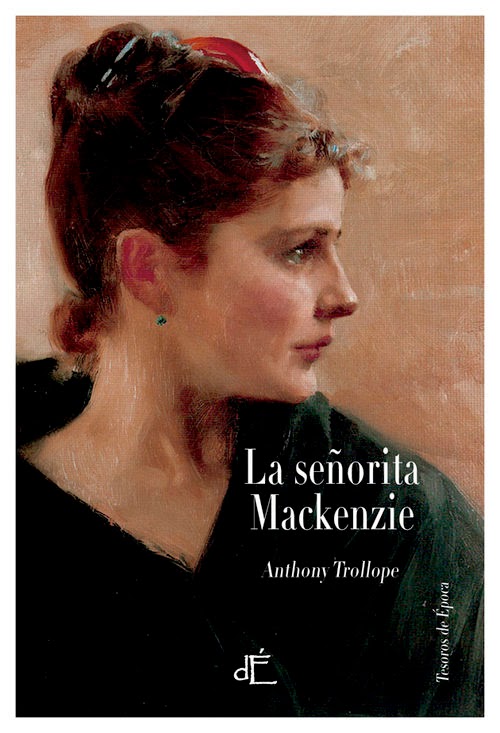 La señorita Mackenzie - Anthony Trollope (1865)