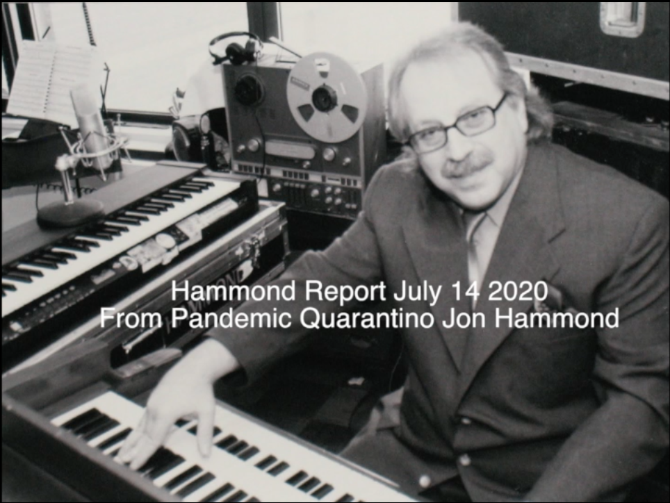 kernel panic Hammond Report July 14 2020 From Pandemic Quarantino Jon