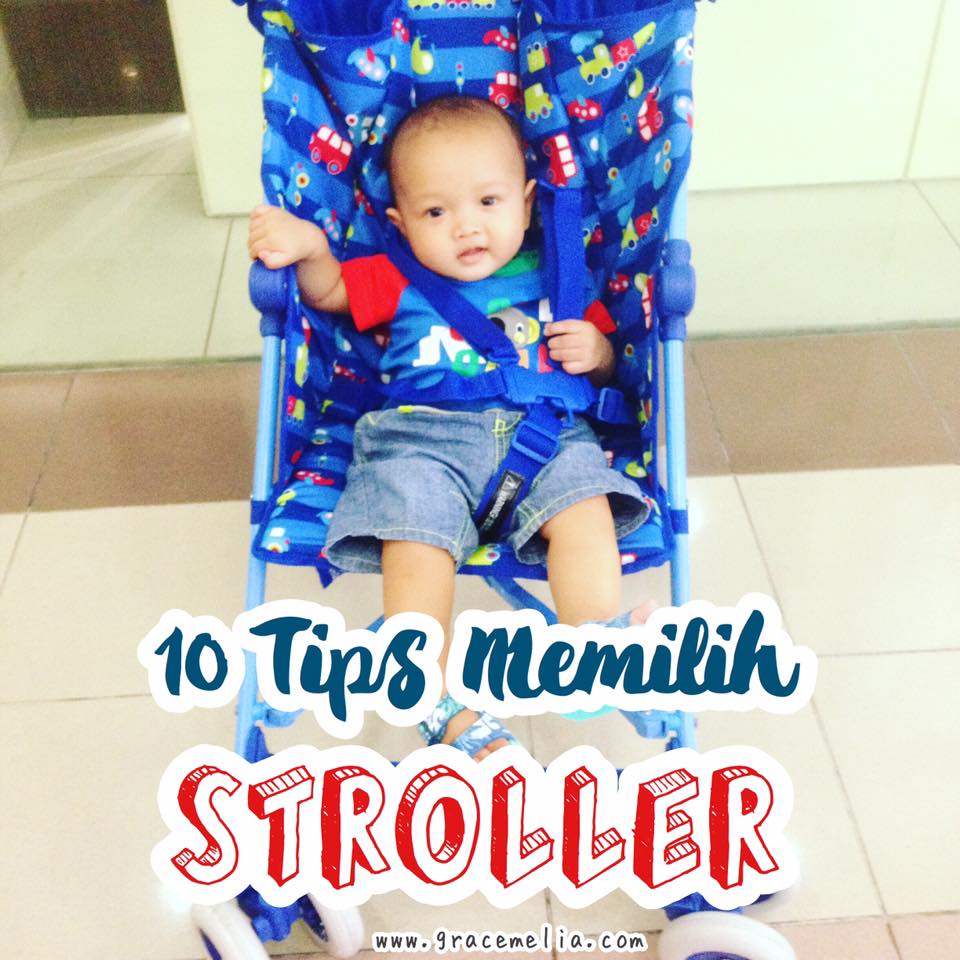 tips memilih stroller