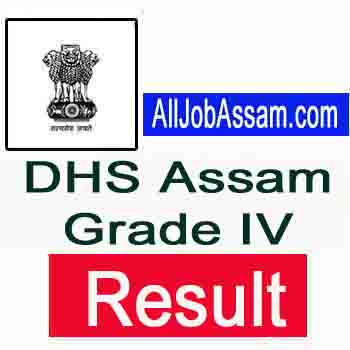DHS Assam Grade IV Result 2020
