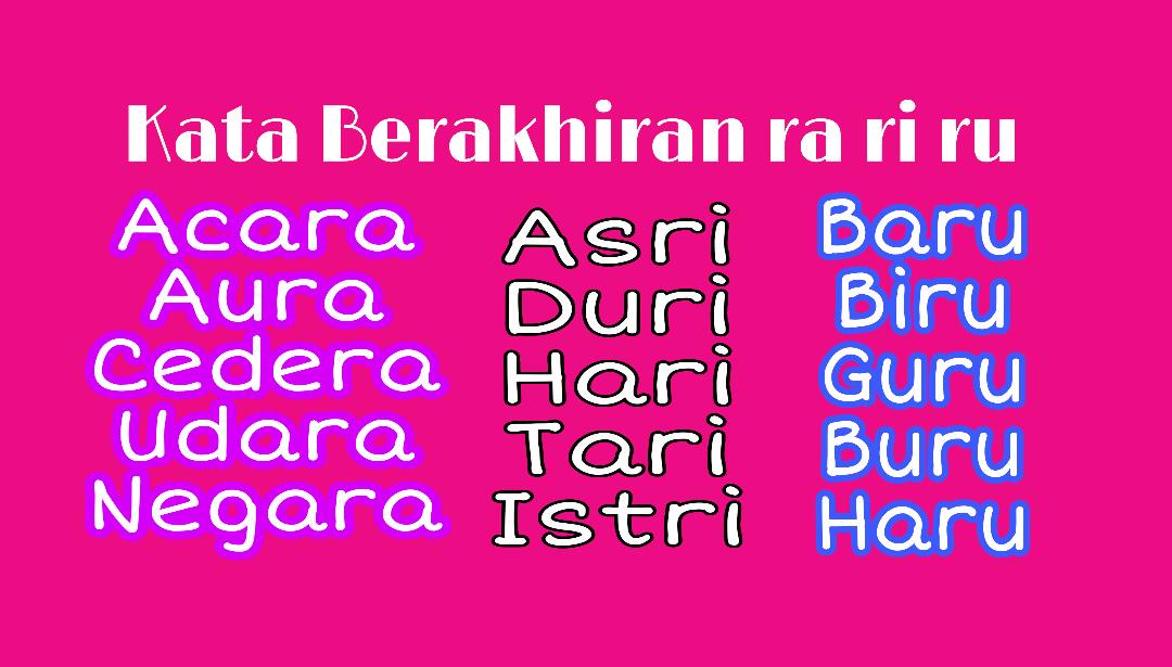 daftar kata berakhiran ra ri ru