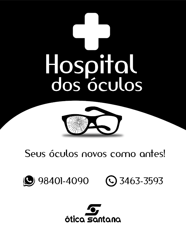 Hospital dos óculos, Agora a Ótica Santana em Feijó está com uma ótima novidade