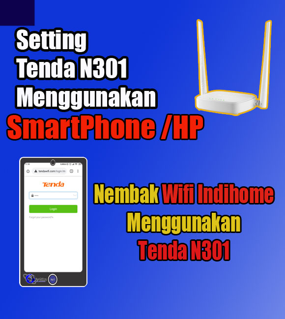 Cara Nembak Wifi Indihome Menggunakan Tenda N301 Di Hp Android Tanpa Pc Neicy Tekno Cara Nembak Wifi Indihome Menggunakan Tenda N301 Di Hp Android Tanpa Pc Neicy Tekno