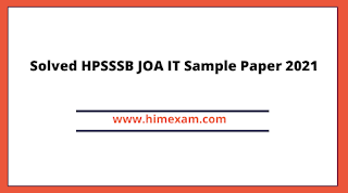 Solved HPSSSB JOA IT Sample Paper 2021 Solved HPSSSB JOA IT Sample Paper 2021