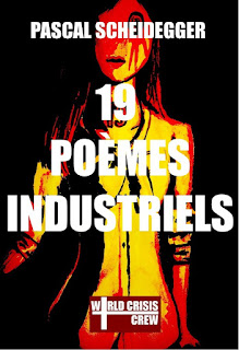  19 poemes industriels [Scheidegger Pascal]