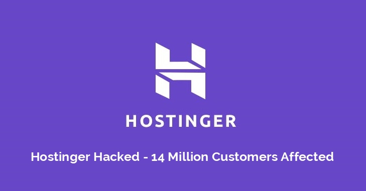 Hostinger Hacked – Hackers Gained Access to the 14 Million Customers Internal Systems Data