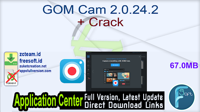 GOM Cam 2.0.24.2 + Crack_ ZcTeam.id