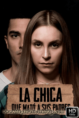 La Chica Que Mato A Sus Padres [1080p] [Latino-Portugues] [MEGA]