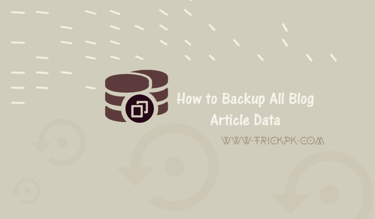 How to Backup All Blog Contents Data