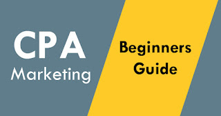 CPA Marketing for Beginners (Full Detail Guide of 2021)