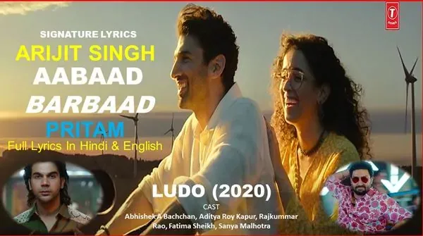 Aabaad Barbaad Lyrics - ARIJIT SINGH - LUDO - AB - ARK - RR
